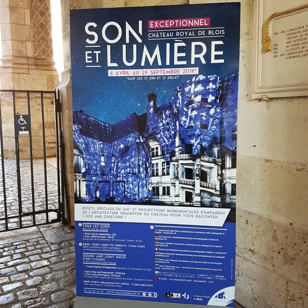 Blois, spectacle Son & lumière - Roll-up - Signalétique - ISF Imprimerie - Impression à Blois et Vendôme